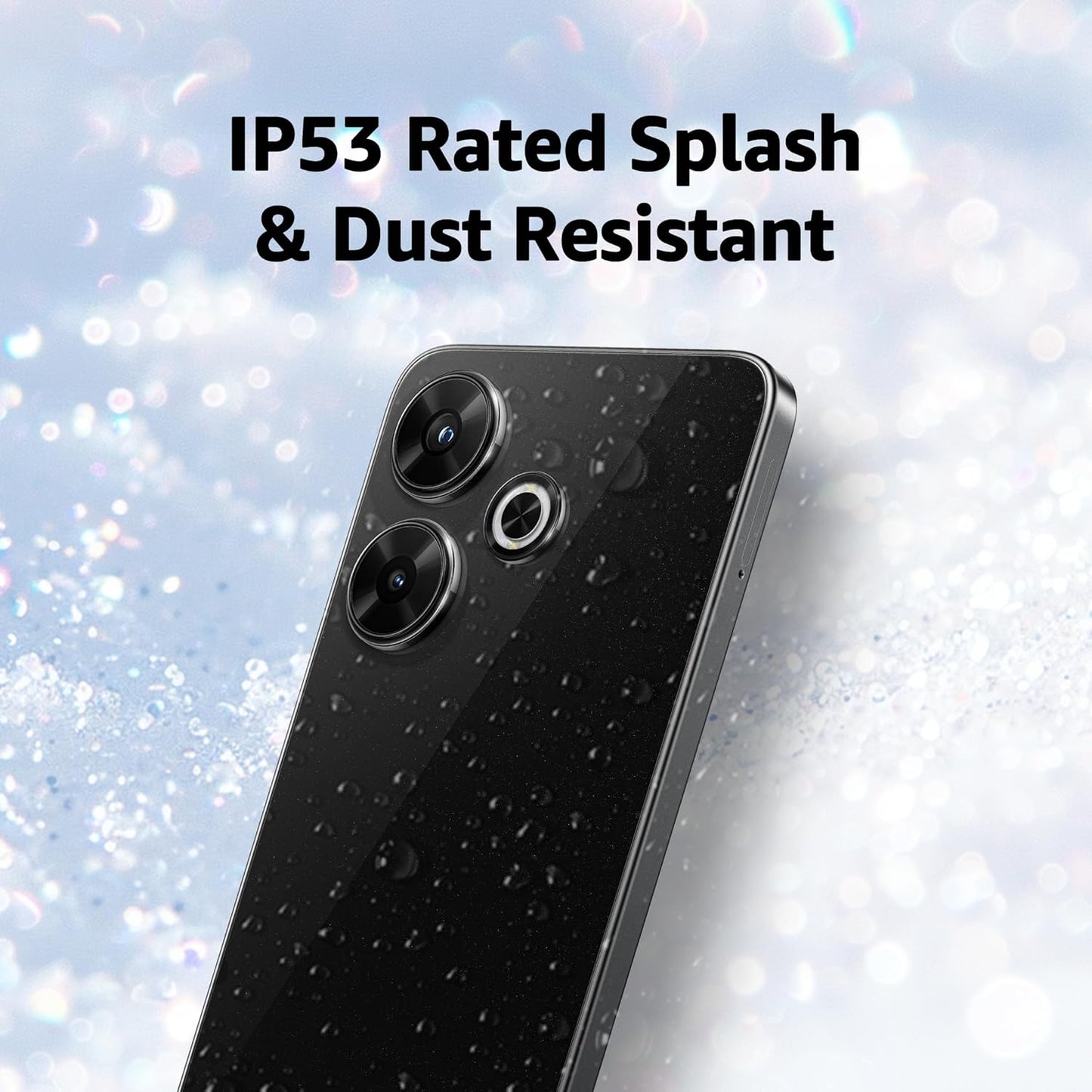 Redmi 13 5G smartphone in black with IP53 splash and dust resistant rating and water droplets on surface