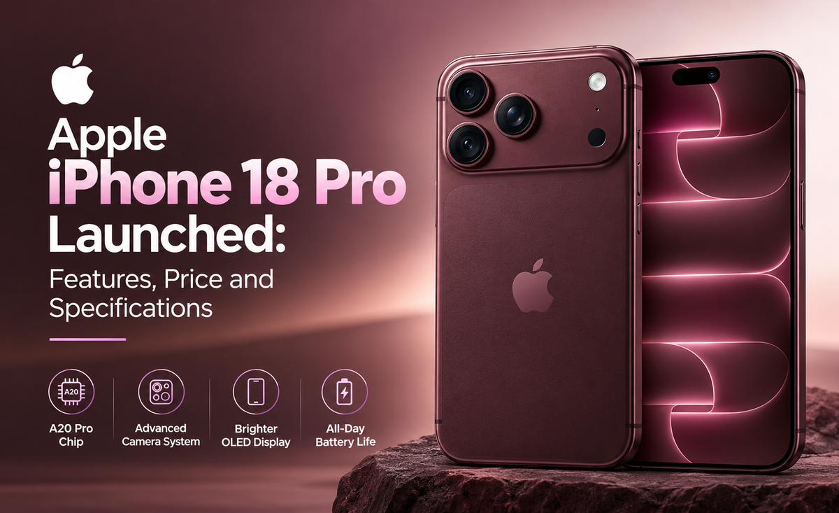 Apple iPhone 18 Pro Launched: Price, Features, Specifications and Everything You Need to Know